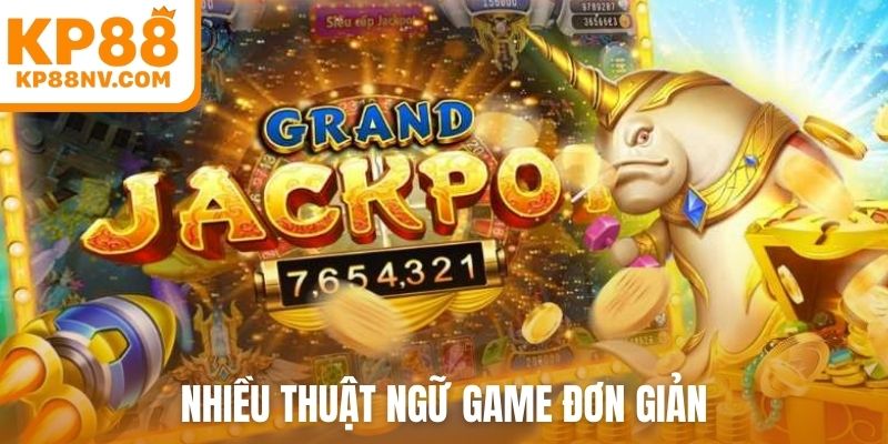 Nhiều thuật ngữ game đơn giản